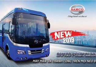 Samco Felix CI 29/34 chỗ thế hệ mới 2019 giá 1 tỷ 565 tr tại Đà Nẵng